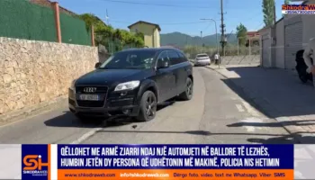 EMRI+VIDEO – Atentat në Balldre të Lezhës, qëllohet ndaj një automjeti, vriten burrë e grua…