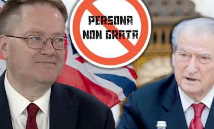 Ambasadori britanik: “Non grata” e Berishës nuk është politike, është ligjore