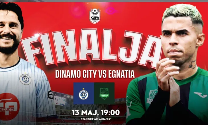 Dinamo-Egnatia, finalja e Kupës së Shqipërisë. FORMACIONET ZYRTARE
