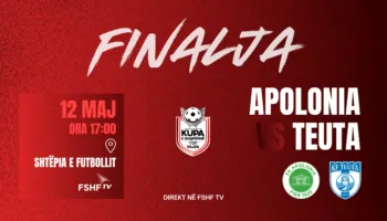 Kupa e Shqipërisë për vajza, finalja Apolonia-Teuta luhet të martën në “Shtëpinë e Futbollit”