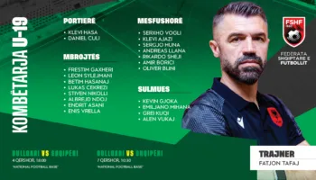 Miqësoret e Kombëtares U-19 kundër Bullgarisë / Trajneri Tafaj fton 20 lojtarë, grumbullimi nis të hënën