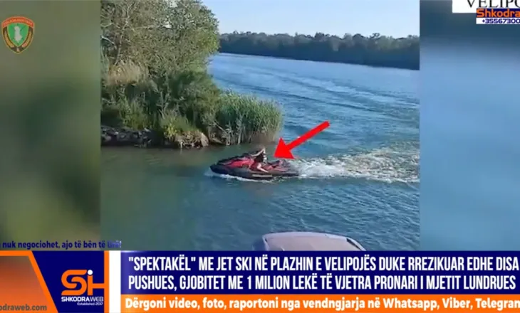 VIDEO – Bënte “spektakël” me Jet Ski duke iu afruar bregut në Velipojë, 1 milion lekë gjobë pronarit të mjetit lundrues