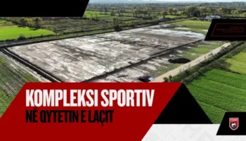 FSHF gati të investojë në kompleksin e ri të Laçit, projekti pret angazhimin e Bashkisë Kurbin