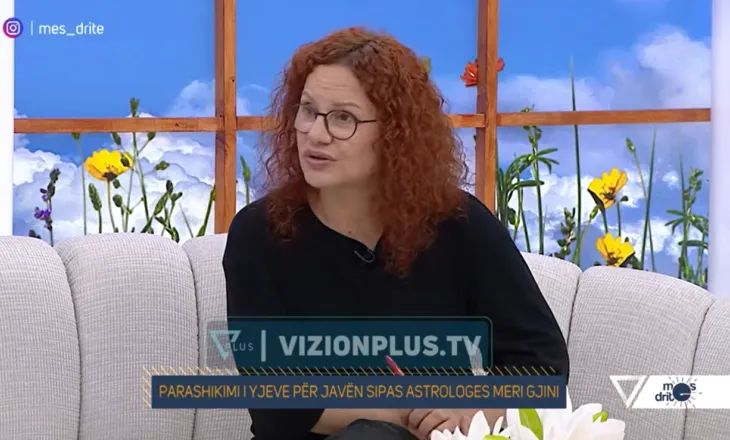 Javë vendimesh të rëndësishme, Meri Gjini bën parashikimin e Horoskopit për javën