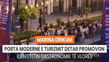 Marina Orikum, porta moderne e turizmit detar promovon identitetin gastronomik të Shqipërisë