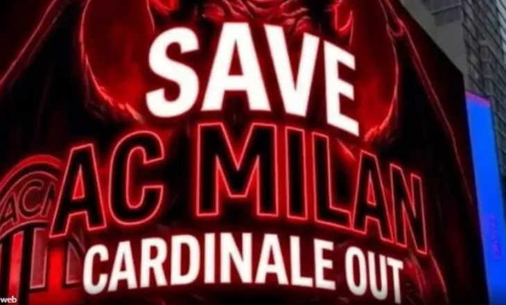 ‘Save AC Milan’ e ‘Cardinale Out’/ Kontestimi i tifozëve zbarkon në ‘Times Square’ të New York
