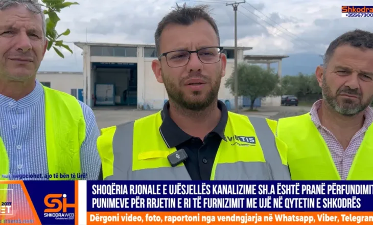 VIDEO – Drejt fundit punimet për rrjetin e ri të furnizimit me ujë në qytetin e Shkodrës…
