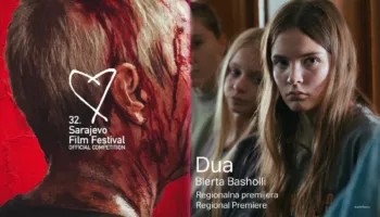 Dy filma kosovarë në garën kryesore të Sarajevo Film Festival: “DUA” dhe “Shame and Money” me premiera rajonale