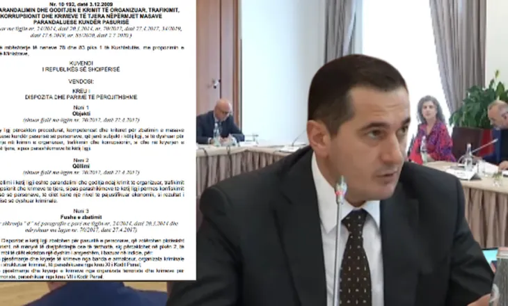 Pas 17 vitesh në fuqi, Kuvendi “skanon” ligjin antimafia! Kreu i SPAK, Braho: Nëse zbatohet saktë, nuk ka nevojë për rishikim