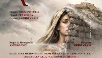 Për herë të parë në histori, “Legjenda e Rozafës” ngjitet në skenën e Operës: Një premierë botërore vetëm për një natë