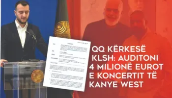 Qëndresa Qytetare kërkesë KLSH: Audito 4 milionë eurot e koncertit të Kanye West, janë para publike, çdo qindarkë…