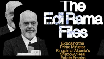 “The Edi Rama Files”/ Organizata “Progressive International” publikon dosjen për kryeministrin shqiptar: Pretendime…