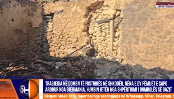 VIDEO – Nëna dhe dy fëmijët e mitur humbën jetën në Domen të Postribës, kishin ardhur nga Gjermania