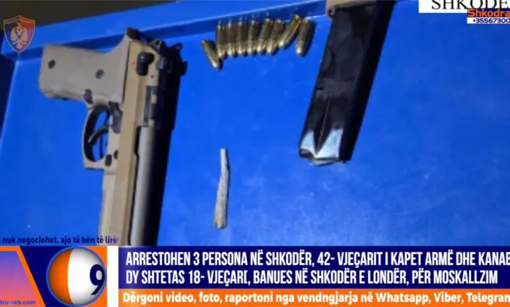 VIDEO – Vihen në pranga tre persona në Shkodër, një 42- vjeçari iu gjet armë dhe lëndë narkotike…
