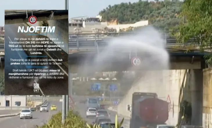 Defekt në tubacionin e ujit, UKT njofton kufizime në dy zona të Tiranës