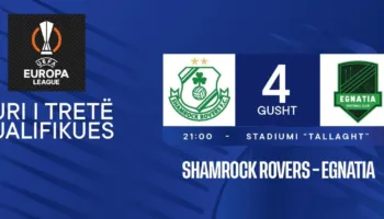 EUROPA LEAGUE: Egnatia mat forcat me irlandezët e Shamrock, ndeshja e parë luhet në transfertë