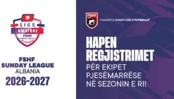 FSHF Sunday League Albania 2026-2027/ Hapen regjistrimet për kampionatin e futbollit amator