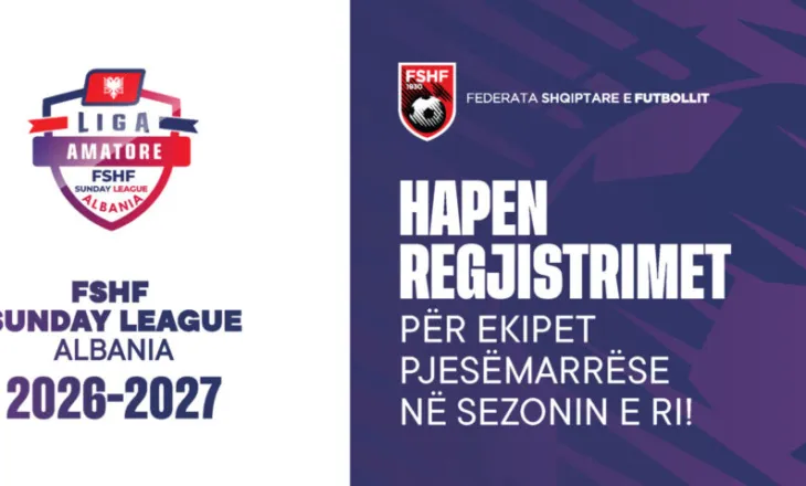 FSHF Sunday League Albania 2026-2027/ Hapen regjistrimet për kampionatin e futbollit amator