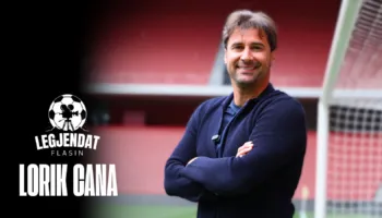 Mes futbollit europian dhe fanellës kuqezi: Rrëfimi i Lorik Canës në “Legjendat flasin”