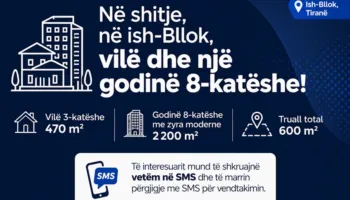 Në shitje, në ish-Bllok, vilë dhe një godinë 8-katëshe!