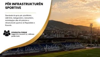 Publikohet për konsultim Projekt-Rregullorja për Infrastrukturën Sportive, pjesë e vizionit për Prishtina 2030