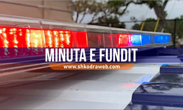 MINUTA E FUNDIT – Konflikt mes 3 personave në Shkodër, dy plagosen me armë zjarri, vdes 24- vjeçari