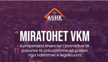 Miratohet fondi për kompensimin e pronarëve të prekur nga legalizimet, Kadastra: 840 milionë lekë për 1901 përfitues