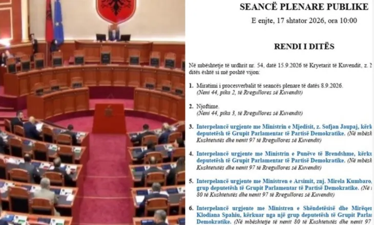 Nga interpelancat me 5 ministra, tek votimi i draftit për pagat e magjistratëve! Çfarë pritet në seancën e së enjtes në Kuvend, zbardhet rendi