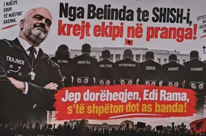 Pankartat ironizuese: “Nga Belinda te SHISH-i, krejt ekipi në pranga! Jep dorëheqjen Edi Rama, nuk të shpëton dot as banda