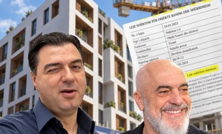 Qeveria i jep leje ortakut të vjehrrit të Lulzim Bashës për pallat 12 katësh në Tiranë!