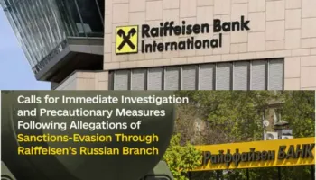 Raiffeisen Bank “në vorbullën” ruse, kërkohet hetim për 1.19 miliardë dollarë transaksione të dyshimta