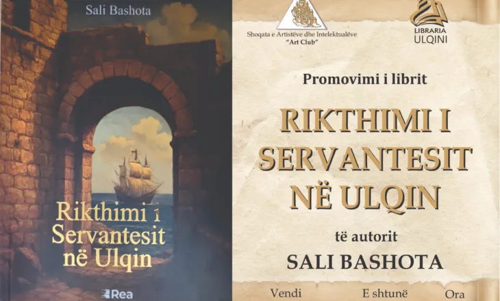 “Rikthimi i Servantesit në Ulqin” i Sali Bashotës promovohet në Ulqin