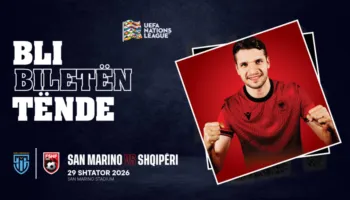 UEFA Nations League / San Marino – Shqipëri, dalin në shitje biletat për tifozët shqiptarë