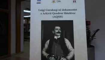 Arkivat e Shqipërisë dhe të Kosovës çelin ekspozitë kushtuar Luigj Gurakuqit