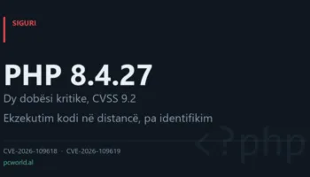 Dy dobësi kritike në PHP: çfarë duhet të bëjnë administratorët