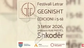 Festivali letrar “Gegnisht” zhvillon edicionin e pestë në Shkodër