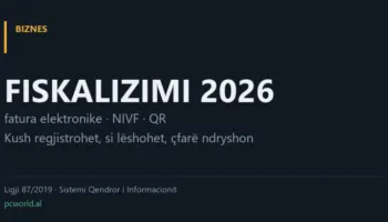 Fiskalizimi 2026: si funksionon platforma e faturave elektronike