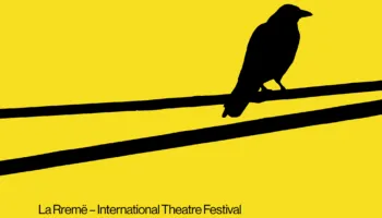 LA RREMË, edicioni zero i Festivalit Ndërkombëtar të Teatrit fillon në tetor 