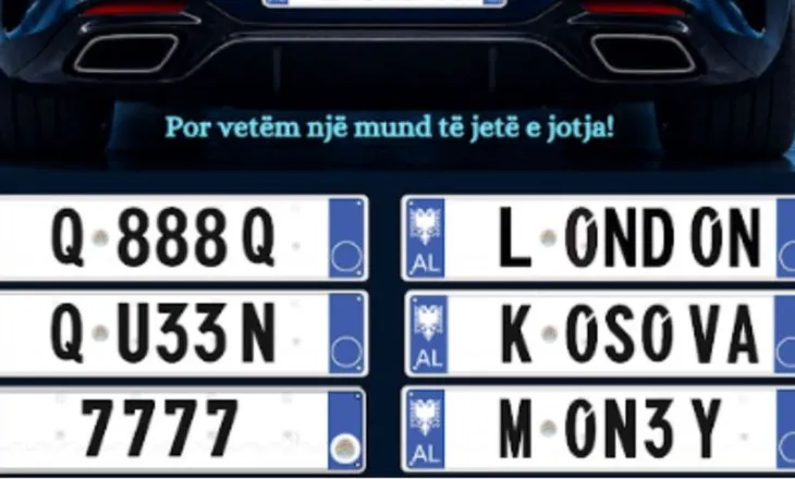 ‘LONDON’, ‘7777’…Hapet ankandi për tagart e personalizuara, ja 6 kombinimet e para