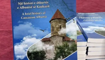 Shqipëri-Azerbajxhan, bashkëpunim akademik për njohjen e historisë së Albanisë së Kaukazit