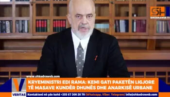 VIDEO E PLOTË – Çfarë parashikon paketa ligjore kundër dhunës dhe anarkisë urbane, prezantuar nga Rama