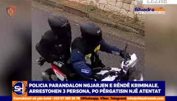 VIDEO – Policia aksion në Shkodër dhe tre qytete të tjera, arrestohen 3 persona, dyshohet se përgatisnin atentat